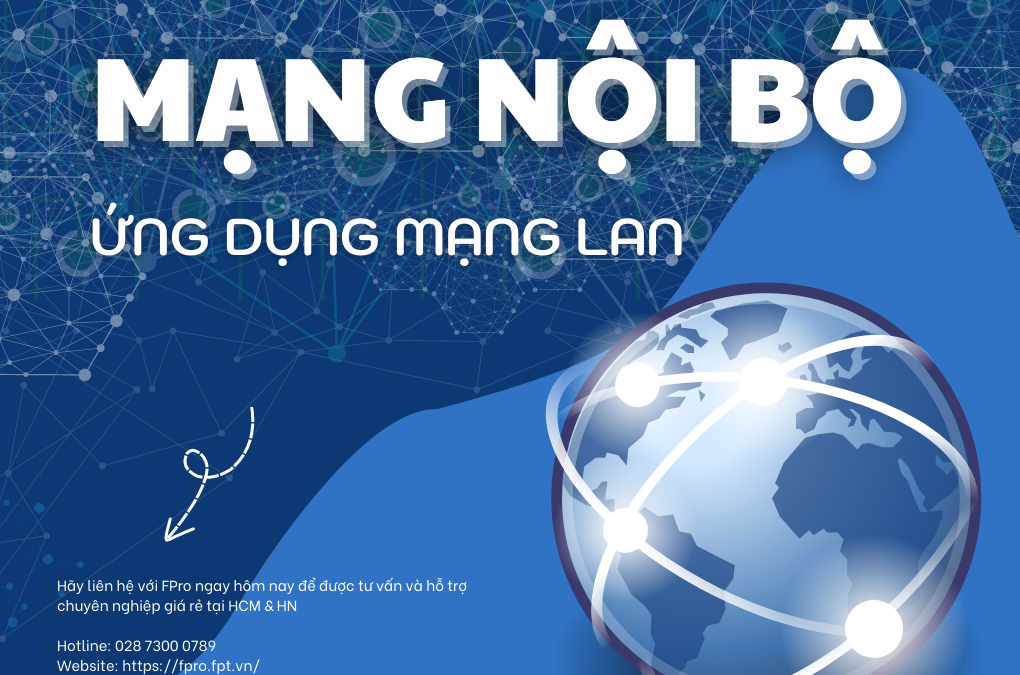 Mạng nội bộ là gì? Ứng dụng mạng LAN.